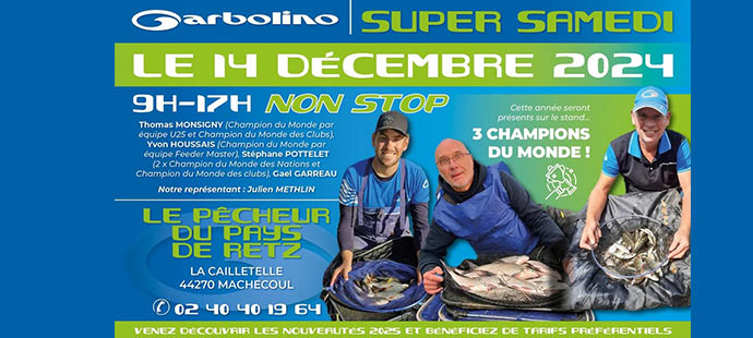 Pêcheur du Pays de Retz - Super samedi 14 décembre 2024 - Garbolino - Houssais, Pottelet, Monsigny